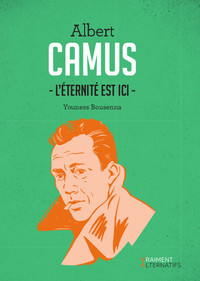 Picture of Camus - l'éternité est ici -