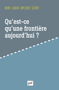 Picture of Qu'est-ce qu'une frontière aujourd'hui ?