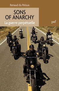 Picture of Sons of Anarchy. La guerre perpétuelle