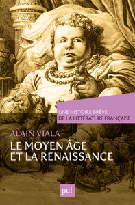 Image de Moyen Âge et Renaissance. Une histoire brève de la littérature française
