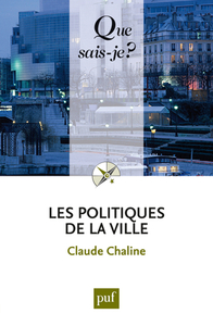 Image de LES POLITIQUES DE LA VILLE (8ED) QSJ 3232