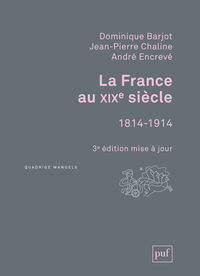 Picture of La France au XIXe siècle, 1814-1914