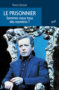 Picture of Le prisonnier. Sommes-nous tous des numéros ?