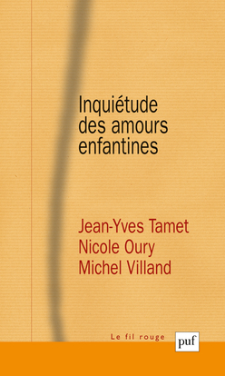 Image de Inquiétude des amours enfantines