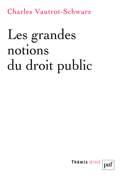 Image de Les grandes notions du droit public