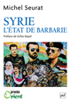 Image de Syrie, l'État de barbarie