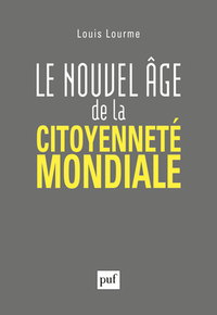 Image de Le nouvel âge de la citoyenneté mondiale