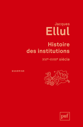 Image de Histoire des institutions. XVIe-XVIIIe siècle