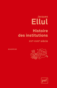 Image de Histoire des institutions. XVIe-XVIIIe siècle