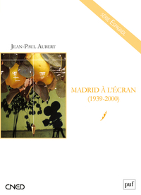 Picture of Madrid à l'écran (1939-2000)