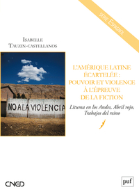 Picture of L Amérique latine écartelée : pouvoir et violence à l'épreuve de la fiction