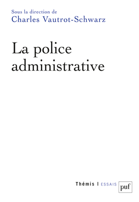 Picture of La police administrative