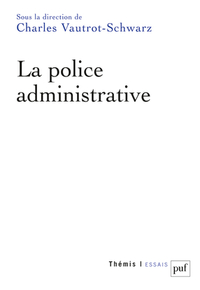 Picture of La police administrative