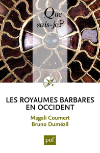 Image de LES ROYAUMES BARBARES EN OCCIDENT (2ED) QSJ 3877
