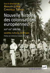 Image de Nouvelle histoire des colonisations européennes (XIXe-XXe siècles)