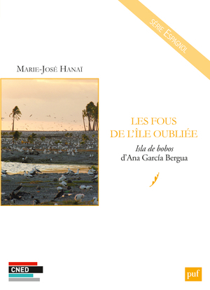Picture of Les fous de l'île oubliée. Isla de bobos d'Ana García Bergua