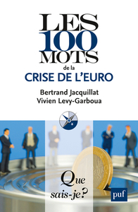 Picture of Les 100 mots de la crise de l'euro