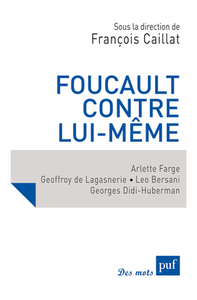 Picture of Foucault contre lui-même