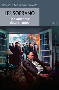 Picture of Les Soprano. Une Amérique désenchantée
