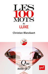 Image de Les 100 mots du luxe