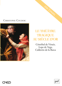 Picture of Le théâtre tragique au Siècle d'or