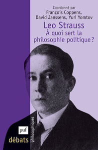 Picture of Leo Strauss. À quoi sert la philosophie politique ?
