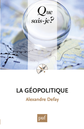Picture of LA GEOPOLITIQUE (3ED) QSJ 3718