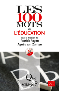 Image de LES 100 MOTS DE L'EDUCATION (2ED) QSJ 3926