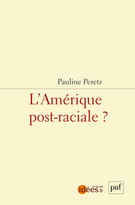 Image de L'Amérique post-raciale ?