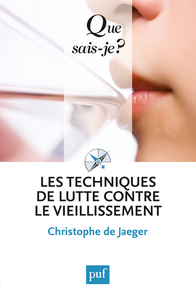 Image de Les techniques de lutte contre le vieillissement