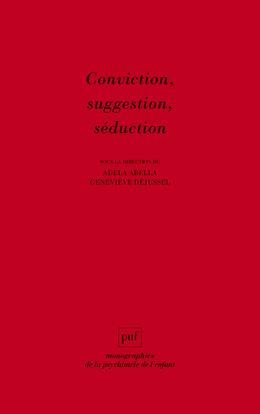 Image de Conviction, suggestion, séduction