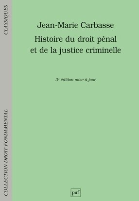 Picture of Histoire du droit pénal et de la justice criminelle