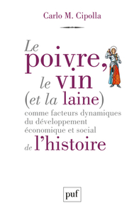Image de Le poivre, le vin (et la laine) comme facteurs dynamiques du développement économique et social de l'histoire