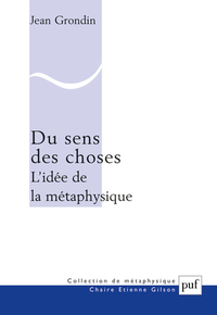 Image de Du sens des choses. L'idée de la métaphysique