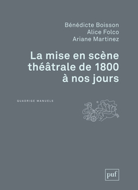 Picture of La mise en scène théâtrale de 1800 à nos jours
