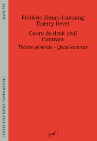 Picture of Cours de droit civil. Contrats. Théorie générale - Quasi-contrats
