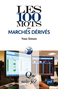 Picture of Les 100 mots des marchés dérivés