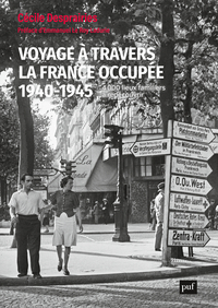 Image de Voyage à travers la France occupée, 1940-1945
