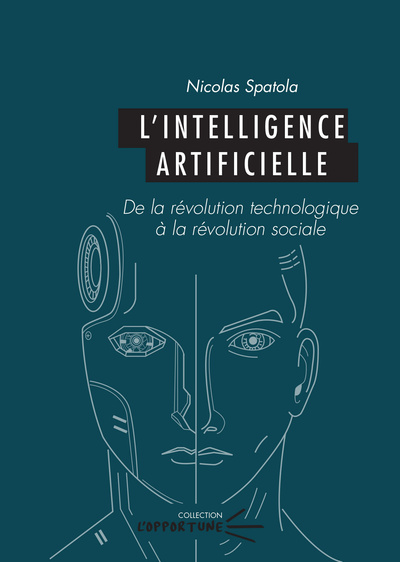 Image de L'intelligence artificielle - de la révolution technologique à la révolution sociale