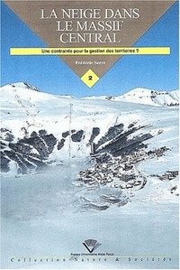 Image de La neige dans le Massif central - une contrainte pour la gestion des territoires ?
