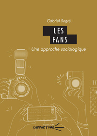 Image de Les fans - une approche sociologique