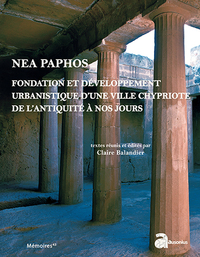 Image de Nea paphos fondation et développement urbanistique d'une ville chypriote de l'an
