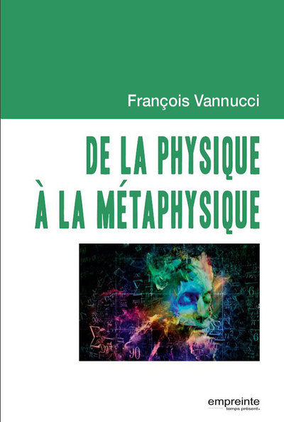 Picture of De la physique à la métaphysique