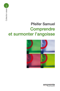 Picture of Comprendre et surmonter l'angoisse (éd 2008)