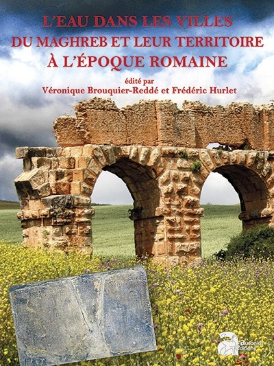 Image de L'eau dans les villes du maghreb et leur territoire à l'poque romaine