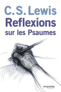 Image de Réflexions sur les psaumes (nvelle éd)
