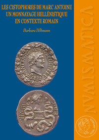 Picture of Les cistophores de Marc Antoine. Un monnayage hellénistique en contexte romain