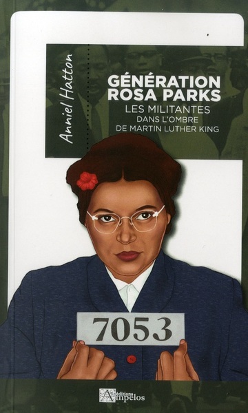 Image de GENERATION ROSA PARKS Les militantes dans l'ombre de Martin King