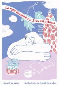 Image de La spiritualité en 365 citations
