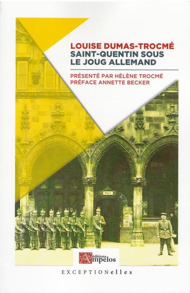 Picture of SAINT-QUENTIN SOUS LE JOUG ALLEMAND